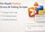 fix replit python error failed script replit crash log backend error fix
